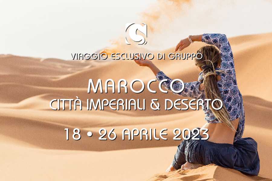 MAROCCO CITTÀ IMPERIALI & DESERTO 2023